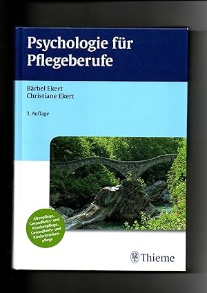 Bild des Verkufers fr Brbel & Christiane Ekert, Psychologie fr Pflegeberufe (2014) / 3. Auflage zum Verkauf von sonntago DE