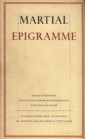 Imagen del vendedor de Epigramme. Eingeleitet und in antikem Versma bertragen von Rudolf Helm. a la venta por Antiquariat Lenzen