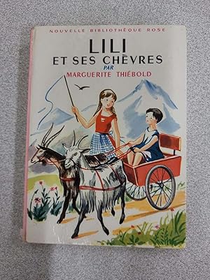 Imagen del vendedor de Lili et ses chvres a la venta por Dmons et Merveilles