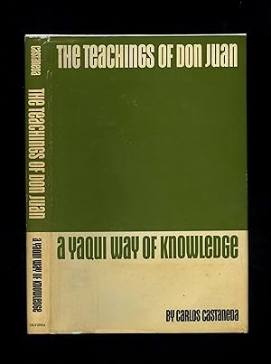 THE TEACHINGS OF DON JUAN: A YAQUI WAY OF KNOWLEDGE (First edition - first printing)