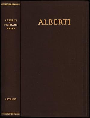 Über das Hauswesen. Della Famiglia. Übersetzt von Walther Kraus. Eingeleitet von Fritz Schalk.