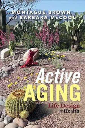 Bild des Verkufers fr Active Aging: Life Design for Health (1) zum Verkauf von Redux Books