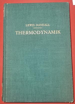 Immagine del venditore per Thermodynamik und die freie Energie chemischer Substanzen - Mit 64 Textabbildungen venduto da Akademische Buchhandlung Antiquariat