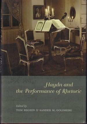 Bild des Verkufers fr Haydn and the Performance of Rhetoric. zum Verkauf von Rnnells Antikvariat AB