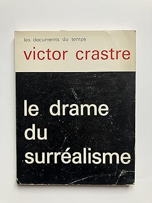 Le Drame du Surréalisme