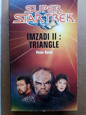 Immagine del venditore per Imzadi II : Triangle (Super Star Trek) venduto da Versandantiquariat Jena