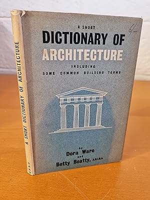 Image du vendeur pour A Short Dictionary of Architecture mis en vente par D & M Books, PBFA
