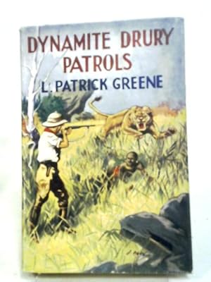 Bild des Verkufers fr Dynamite Drury Patrols zum Verkauf von World of Rare Books