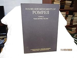 Bild des Verkufers fr Houses and Monuments of Pompeii The Work of Fausto and Felice Niccolini zum Verkauf von curtis paul books, inc.