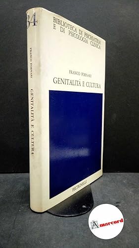 Seller image for Fornari, Franco. Genialit e cultura Milano Feltrinelli, 1975 for sale by Amarcord libri