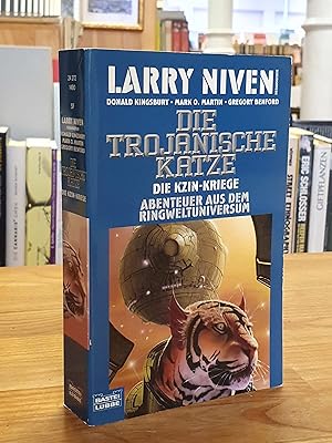 Image du vendeur pour Die Trojanische Katze - Die Kzin-Kriege - Abenteuer aus dem Ringweltuniversum - Band 6, aus dem Englischen von Ruggero Le, Dietmar Schmidt und Stefan Bauer, mis en vente par Antiquariat Orban & Streu GbR