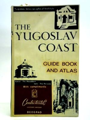 Image du vendeur pour The Yugoslav Coast, Guide and Atlas mis en vente par World of Rare Books