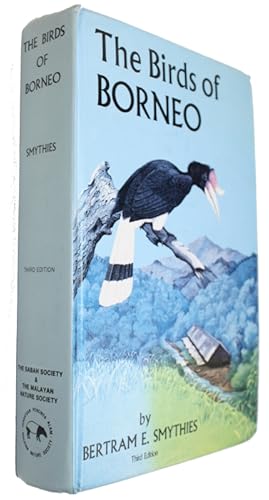 Image du vendeur pour The Birds of Borneo mis en vente par PEMBERLEY NATURAL HISTORY BOOKS BA, ABA