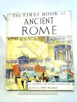 Bild des Verkufers fr The First Book of Ancient Rome zum Verkauf von World of Rare Books