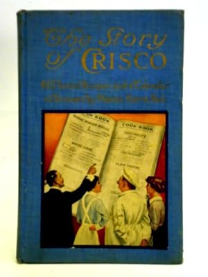 Seller image for The Story of Crisco for sale by World of Rare Books