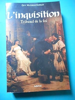 Seller image for L'inquisition - Tribunal de la foi for sale by Frederic Delbos