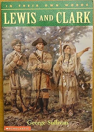 Bild des Verkufers fr Lewis and Clark: In Their Own Words zum Verkauf von Faith In Print