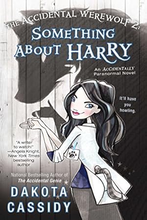 Seller image for The Accidental Werewolf 2: Something About Harry (Accidentally Paranormal Novel) for sale by ZBK Books