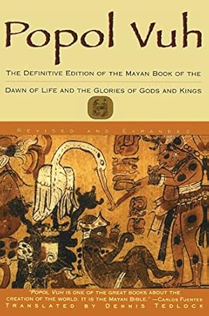 Seller image for Popol Vuh: The Definitive Edition of The Mayan Book of The Dawn of Life and The Glories of Gods and Kings for sale by -OnTimeBooks-