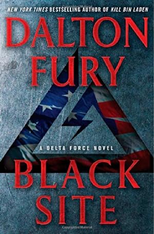 Seller image for Black Site: A Delta Force Novel for sale by ZBK Books