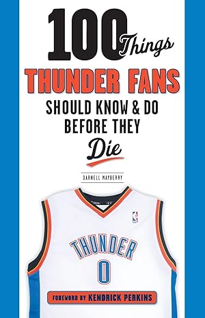 Immagine del venditore per 100 Things Thunder Fans Should Know & Do Before They Die (100 Things.Fans Should Know) venduto da Redux Books