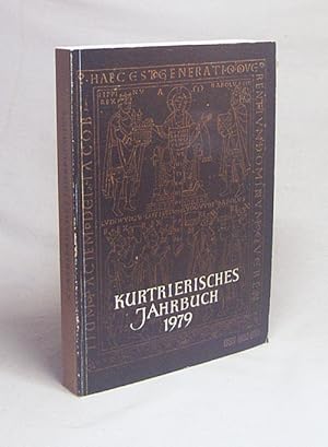 Seller image for Kurtrierisches Jahrbuch 1979 : 19. Jahrgang / hrsg. von der Stadtbibliothek Trier und dem Verein Kurtrierisches Jahrbuch e.V. for sale by Versandantiquariat Buchegger