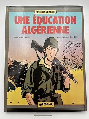 Image du vendeur pour Une ducation algrienne mis en vente par LIBRAIRIE GIL-ARTGIL SARL