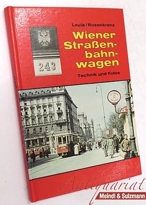 Image du vendeur pour Wiener Straenbahnwagen. Technik und Fotos. mis en vente par Antiquariat MEINDL & SULZMANN OG
