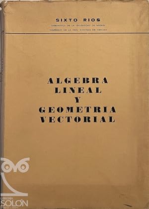 Álgebra lineal y Geometría vectorial