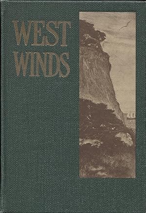 West Winds, California's Book of Fiction Written by California Authors and Illustrated by Califor...