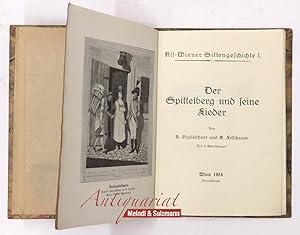 Imagen del vendedor de Der Spittelberg und seine Lieder. a la venta por Antiquariat MEINDL & SULZMANN OG