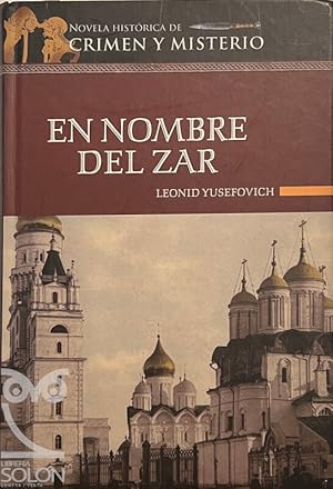 Imagen del vendedor de En nombre del zar a la venta por LIBRER�A SOL�N