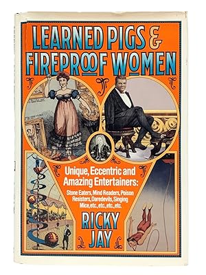 Seller image for Learned Pigs and Fireproof Women for sale by Old New York Book Shop, ABAA