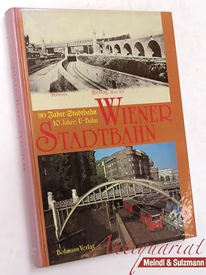 Bild des Verkufers fr Wiener Stadtbahn. 90 Jahre Stadtbahn. 10 Jahre U-Bahn. Unter Mitarbeit von: Peter Bader, Hermann Heless, Erich Hoch, Hans Lehnhart, Peter Macho, Peter Schmied, Manfred Schuh, Peter Wegenstein. zum Verkauf von Antiquariat MEINDL & SULZMANN OG