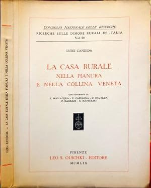 Seller image for La casa rurale nella pianura e nella collina veneta. for sale by Libreria La Fenice di Pietro Freggio