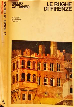 Seller image for Le rughe di Firenze. for sale by Libreria La Fenice di Pietro Freggio