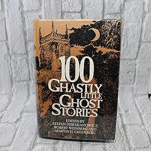 Seller image for 100 Ghastly Little Ghost Stories/1858653 for sale by For the Love of Used Books