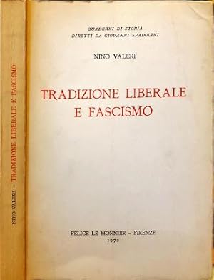 Imagen del vendedor de Tradizione liberale e fascismo. a la venta por Libreria La Fenice di Pietro Freggio