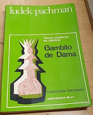 Imagen del vendedor de El gambito de dama. Teora moderna en Ajedrez. Traduccin y revisin tcnica Pedro Cherta a la venta por Outlet Ex Libris