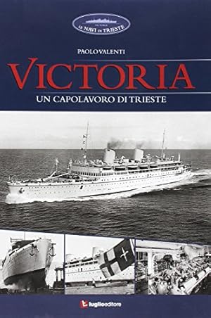 Victoria : Un capolavoro di Trieste