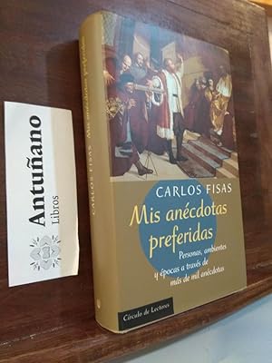 Imagen del vendedor de Mis ancdotas preferidas a la venta por Libros Antuano