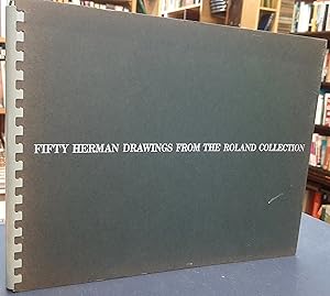 Fifty Herman Drawings from the Roland Collection