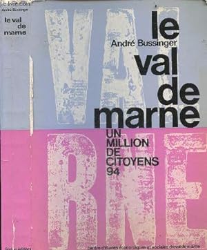 Imagen del vendedor de Le val de marne - un million de citoyen 94 a la venta por Le-Livre