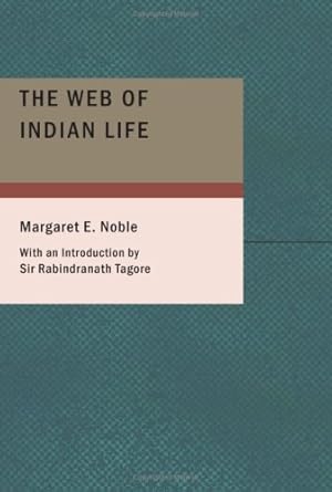 Bild des Verkufers fr The Web of Indian Life zum Verkauf von WeBuyBooks