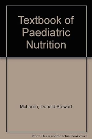 Bild des Verkufers fr Textbook of Paediatric Nutrition zum Verkauf von WeBuyBooks