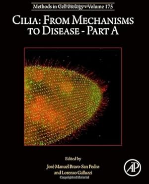 Imagen del vendedor de Cilia: From Mechanisms to Disease"Part A (Volume 175) (Methods in Cell Biology, Volume 175) a la venta por WeBuyBooks