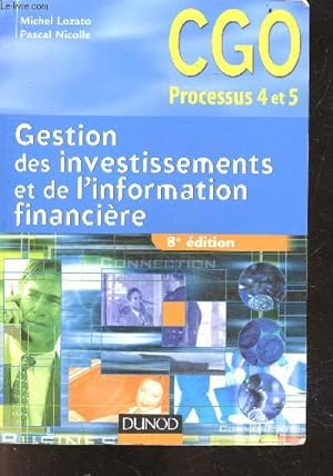 Image du vendeur pour Gestion des investissements et de l'information financire - CGO processus 4 et 5 - 8e edition mis en vente par Le-Livre