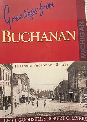 Bild des Verkufers fr Greetings from Buchanan (Historic Photobook Series-- Buchanan, Mich. ) zum Verkauf von Olympia Books