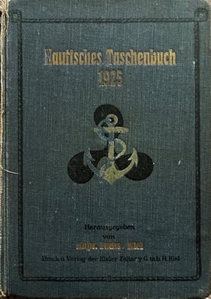 Nautisches Taschenbuch 1925.