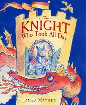 Bild des Verkufers fr Knight Who Took All Day zum Verkauf von WeBuyBooks